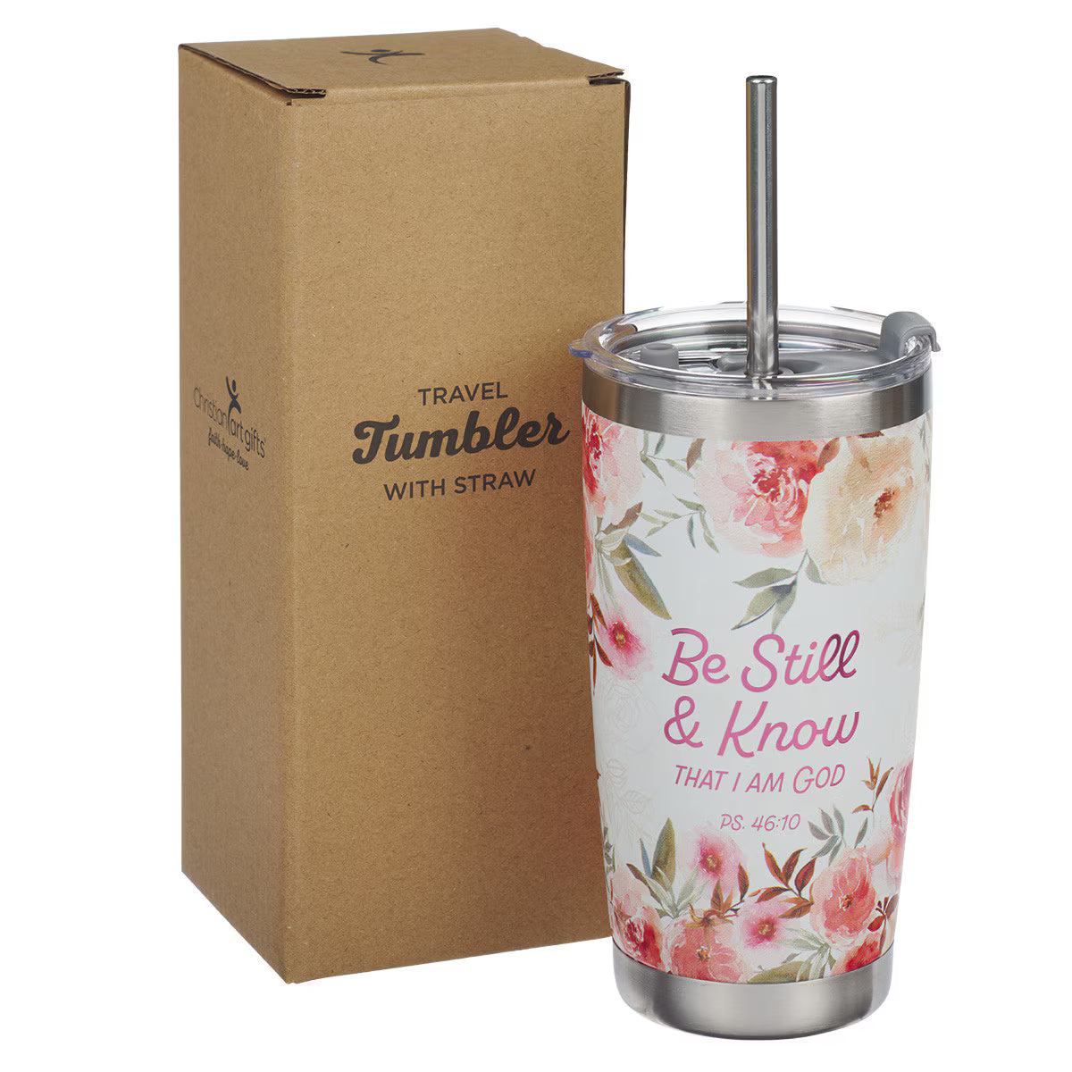 Be Still and Know Stainless Steel Tumbler with Straw - Psalm 46:10